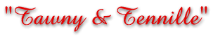 "Tawny & Tennille"